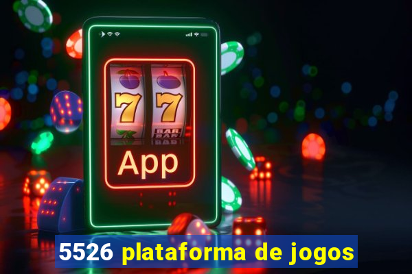 5526 plataforma de jogos